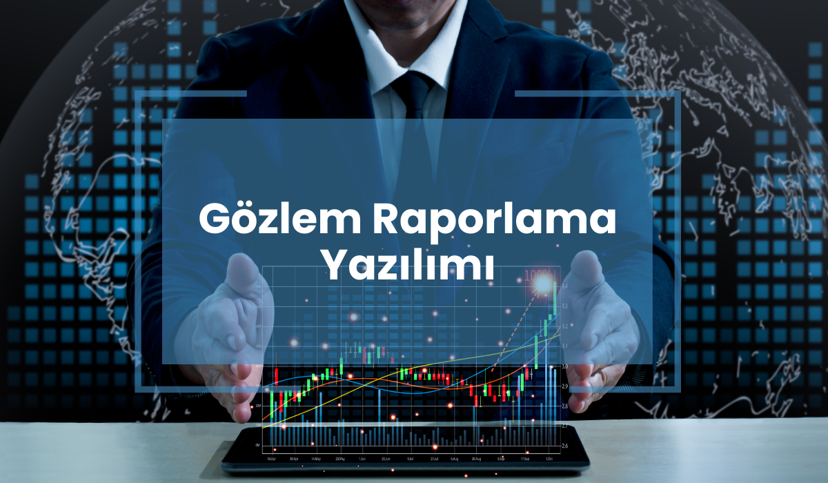 Gözlem Raporlama Yazılımı