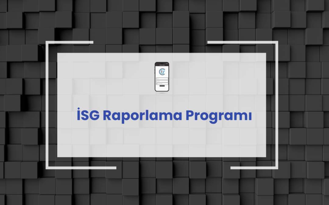 İSG Raporlama Programı