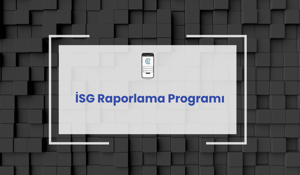 İSG Raporlama Programı