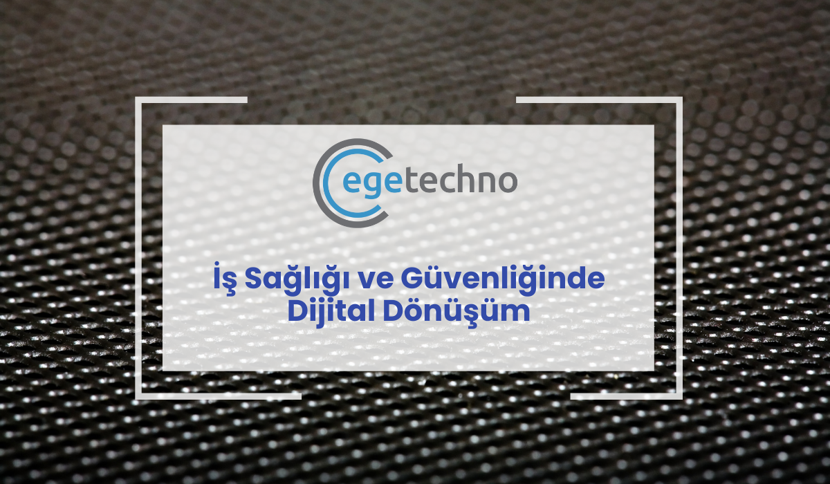 İş Sağlığı ve Güvenliğinde Dijital Dönüşüm Techno Report ile Riskler Nasıl Azalır? İş Sağlığı ve Güvenliğinde Dijital Dönüşüm: Techno Report ile Riskler Nasıl Azalır?