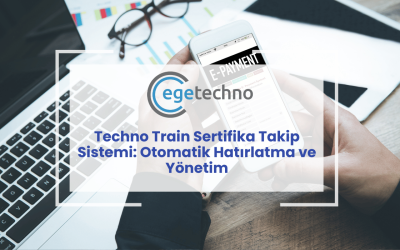 Techno Train Sertifika Takip Sistemi: Otomatik Hatırlatma ve Yönetim
